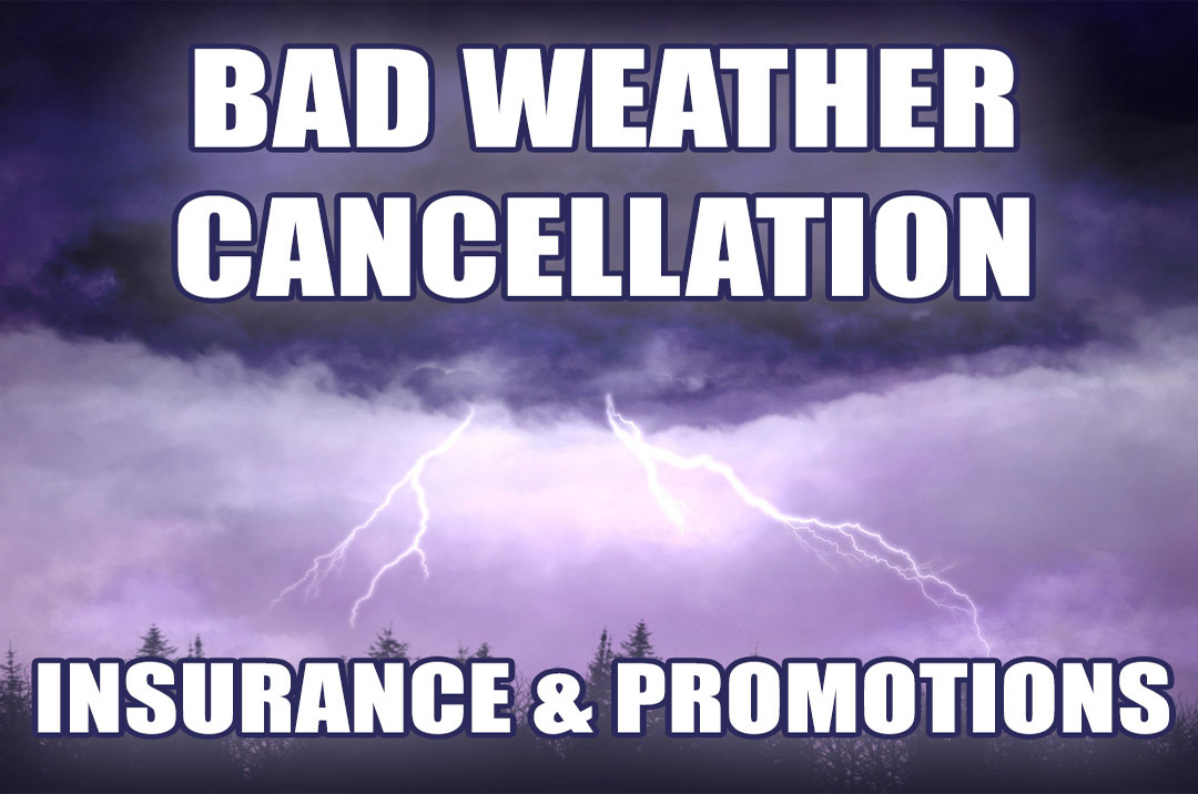 Weather Cancellation Insurance