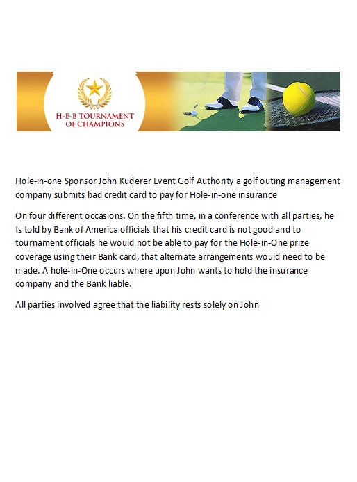Hole in One Insurance Fraud John Kuderer Texas does Not purchase Insurance bad credit card golf