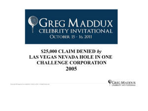 Nevada Hole in One Challenge Greg Maddox Outing improper set up golf hole tournament.jpg